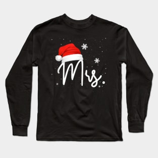 Mr and Mrs Claus Couples Funny - Santa Matching Christmas Long Sleeve T-Shirt